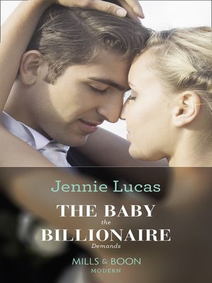 cover image of The Baby the Billionaire Demands